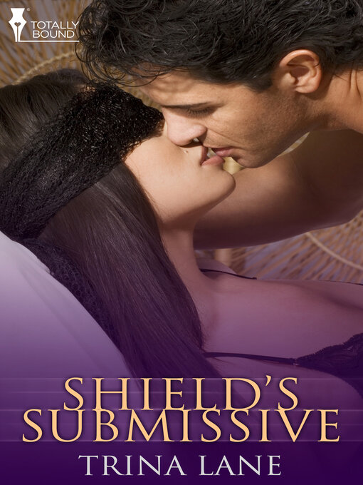Title details for Shield's Submissive by Trina Lane - Available